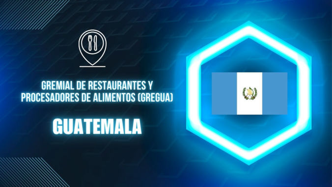Gremial de Restaurantes y Procesadores de Alimentos (Gregua) Guatemala