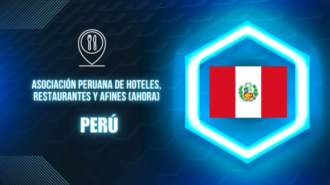 Asociación peruana de hoteles, restaurantes y afines (AHORA)