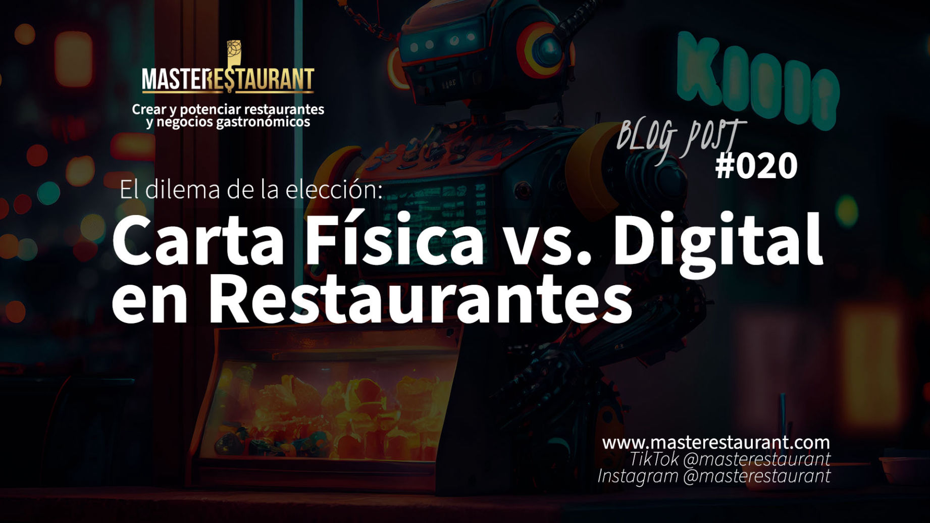 El dilema de la elección: Carta Física vs. Carta Digital en Restaurantes, Dark kitchens y negocios gastronómicos master restaurant (masterestaurant)
