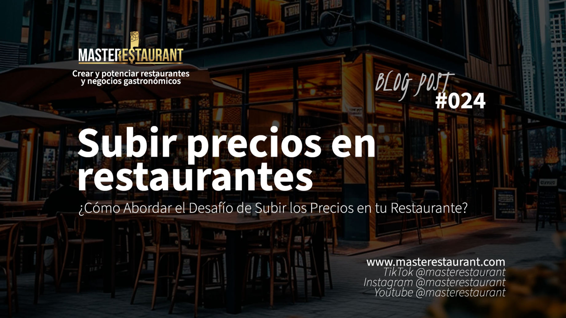 Cómo subir precios en restaurantes ¿Cómo Abordar el Desafío de Subir los Precios en tu Restaurante? MASTERESTAURANT