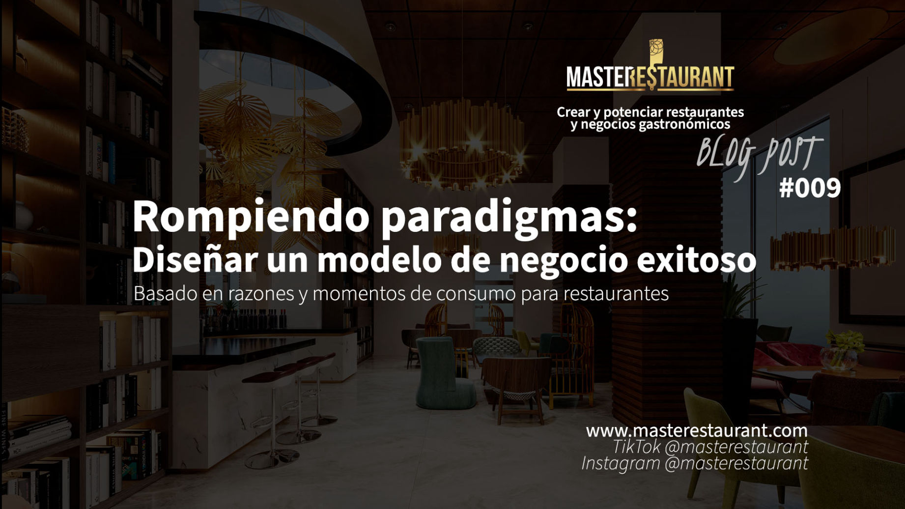 Rompiendo paradigmas: Diseñar un modelo de negocio exitoso basado en razones y momentos de consumo para restaurantes