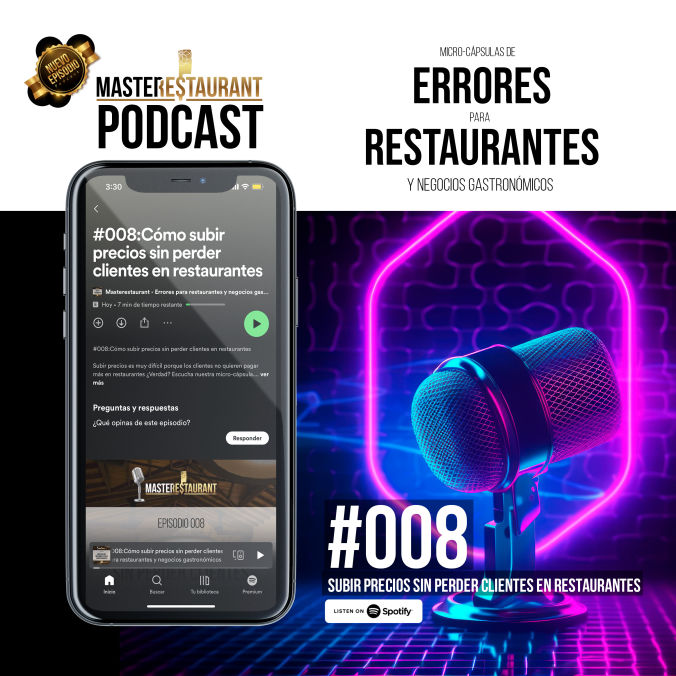 Episodio #008:Cómo subir precios sin perder clientes en restaurantes podcast masterestaurant