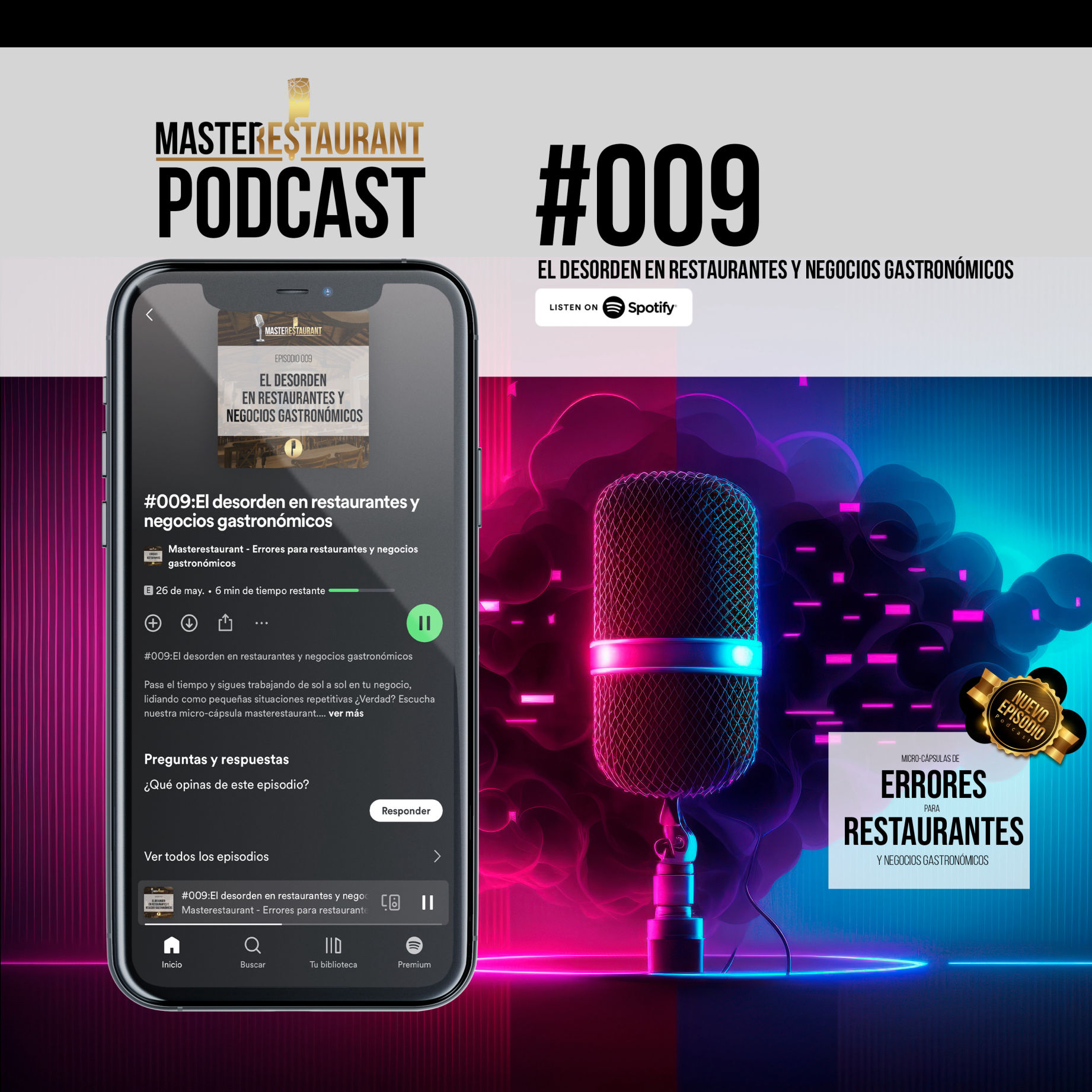 Masterestaurant - Episodio #009 Podcast Restaurantes - El desorden en restaurantes y negocios gastronómicos