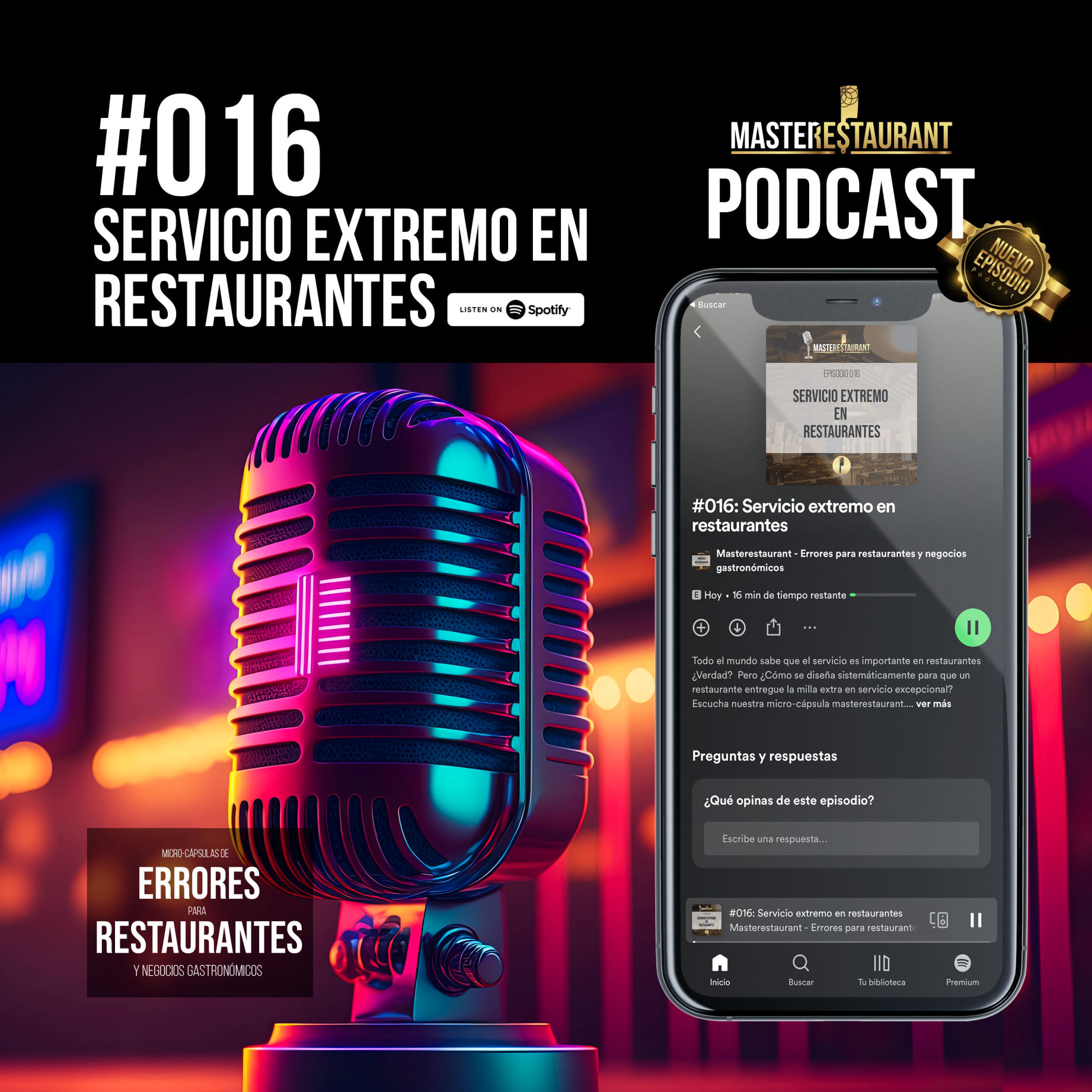 Masterestaurant - Episodio #016 Podcast Restaurantes - Servicio extremo y customer experience en restaurantes