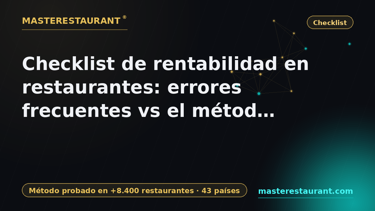 Restaurant profitability checklist: common mistakes vs the right method (Masterestaurant 2026) — Masterestaurant