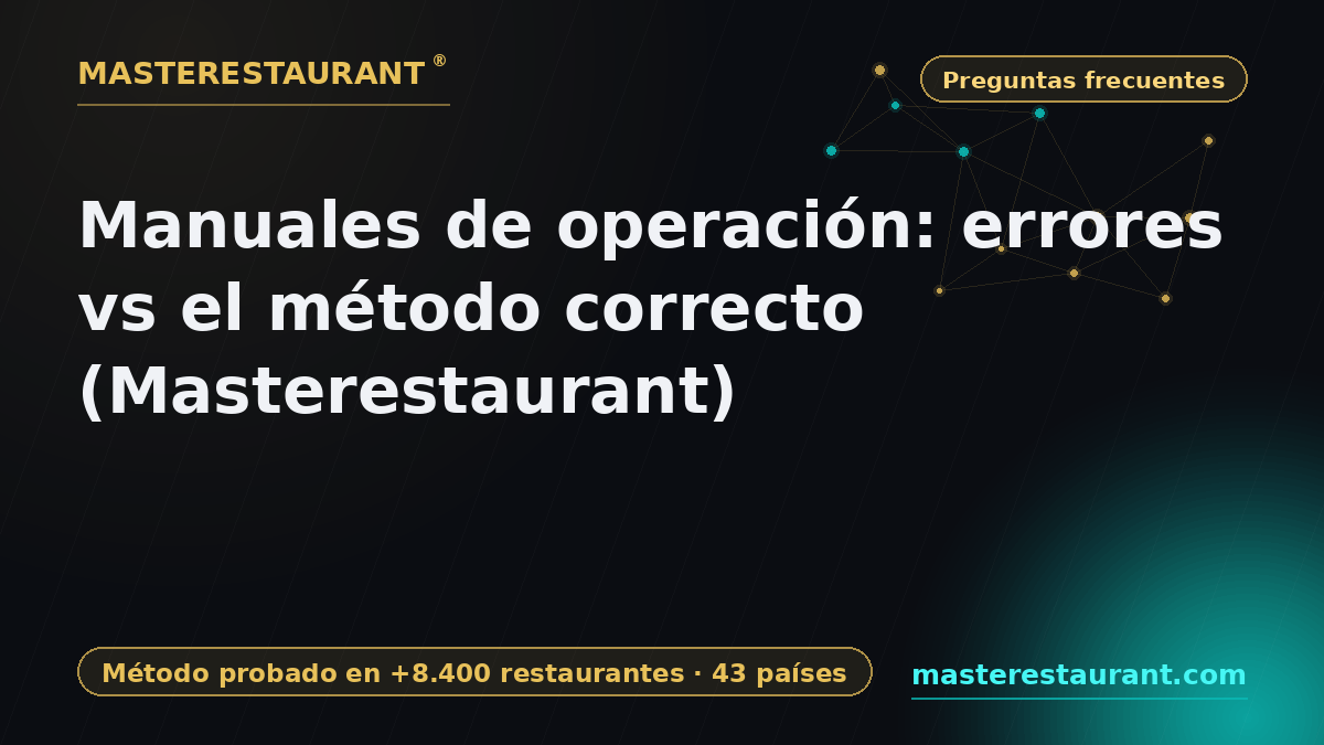 Operations manuals: mistakes vs the right method (Masterestaurant) — Masterestaurant