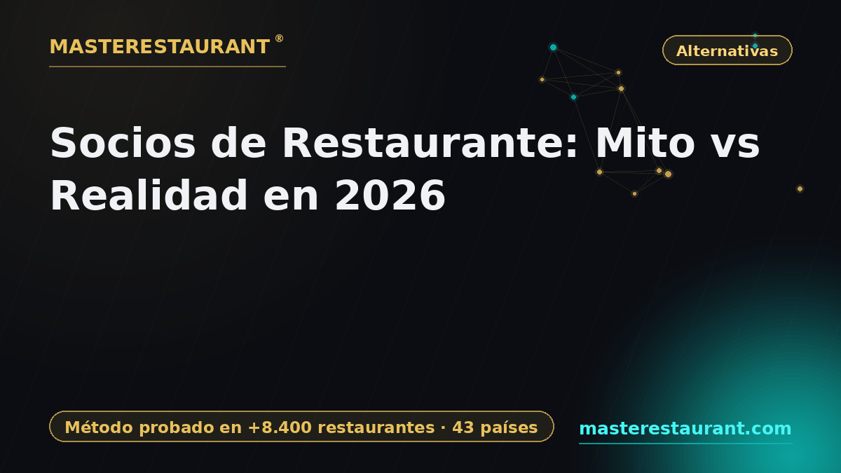 Restaurant Partners: Myth vs Reality in 2026 — Masterestaurant