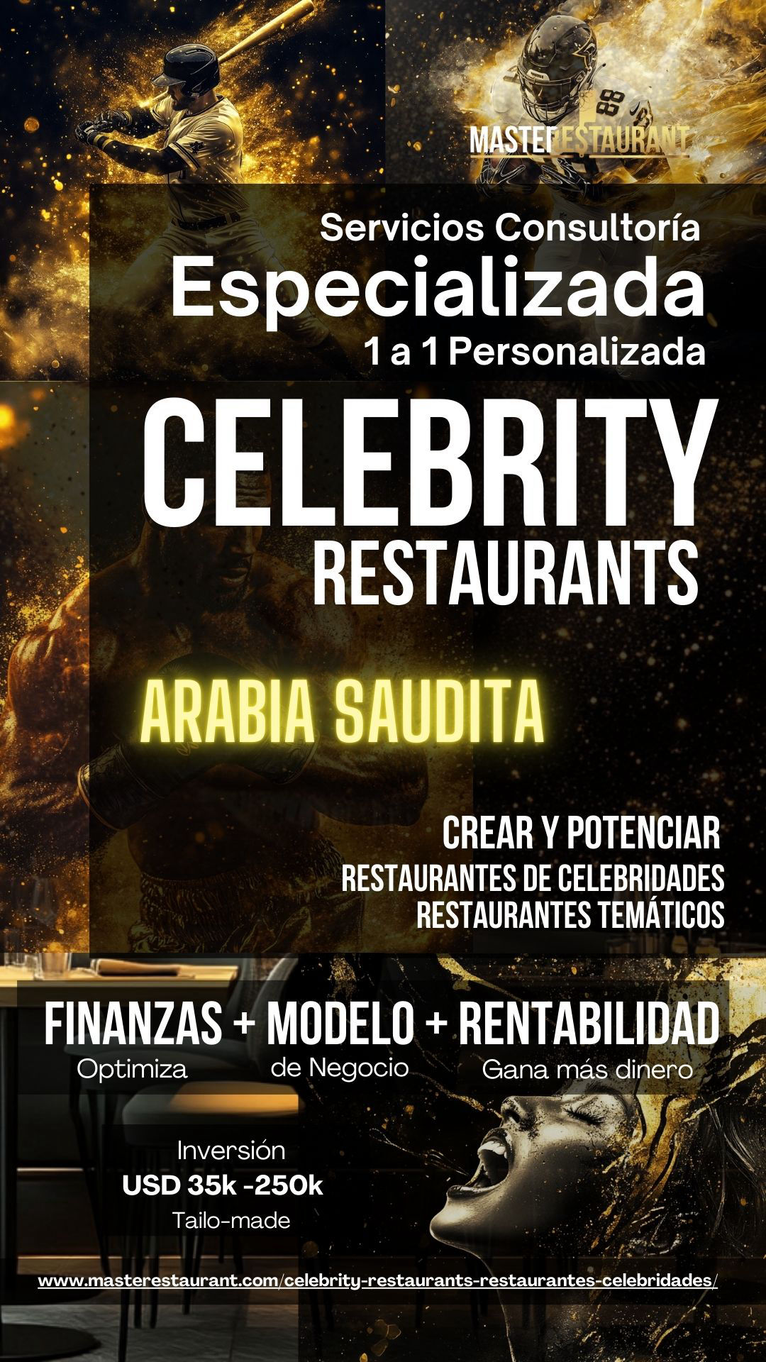 Servicios, entrenamiento, consultoría, bootcamps, eventos y acompañamientos privados para celebrity restaurants, restaurantes de famosos, restaurantes de celebridades, restaurantes temáticos, foodtech’s y negocios gastronómicos. ARABIA SAUDITA (Saudi Arabia)