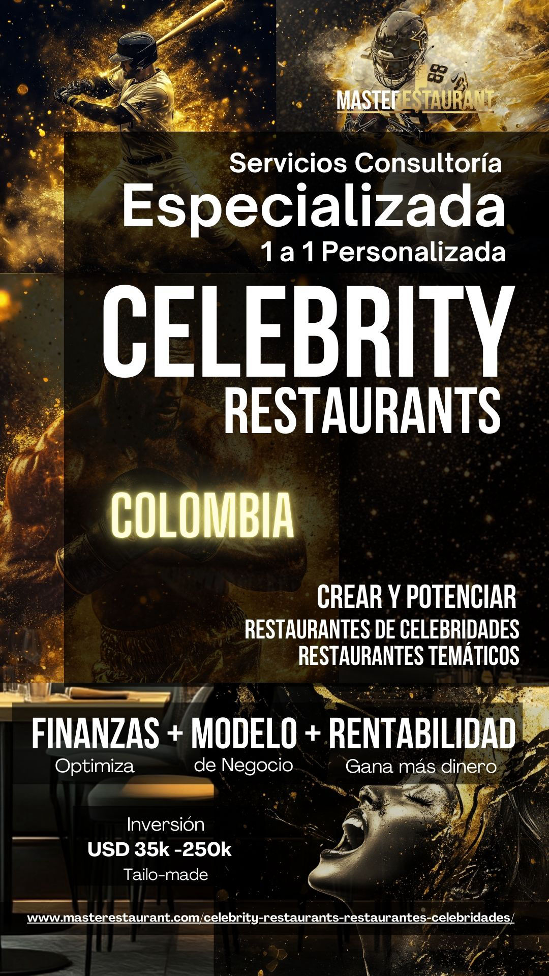 Servicios, entrenamiento, consultoría, bootcamps, eventos y acompañamientos privados para celebrity restaurants, restaurantes de famosos, restaurantes de celebridades, restaurantes temáticos, foodtech’s y negocios gastronómicos. COLOMBIA