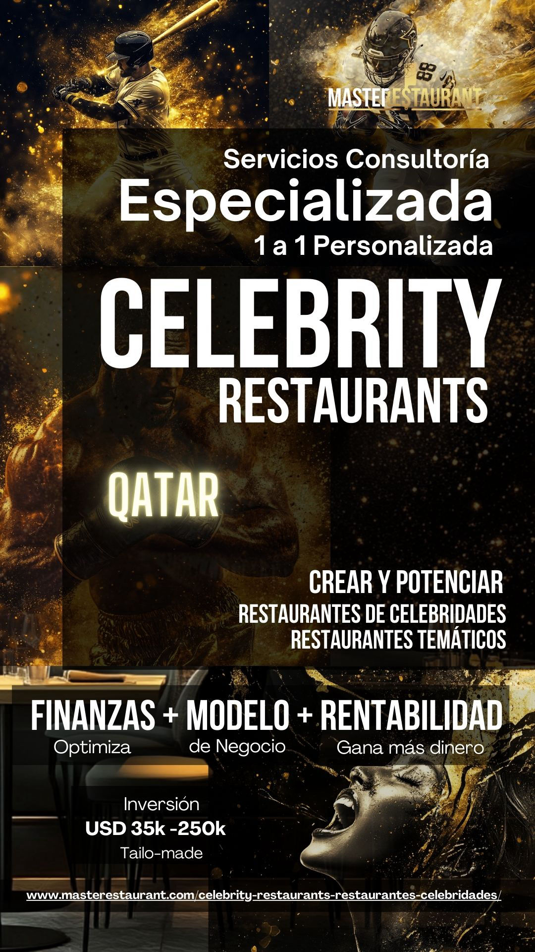 Servicios, entrenamiento, consultoría, bootcamps, eventos y acompañamientos privados para celebrity restaurants, restaurantes de famosos, restaurantes de celebridades, restaurantes temáticos, foodtech’s y negocios gastronómicos.QATAR (CATAR)