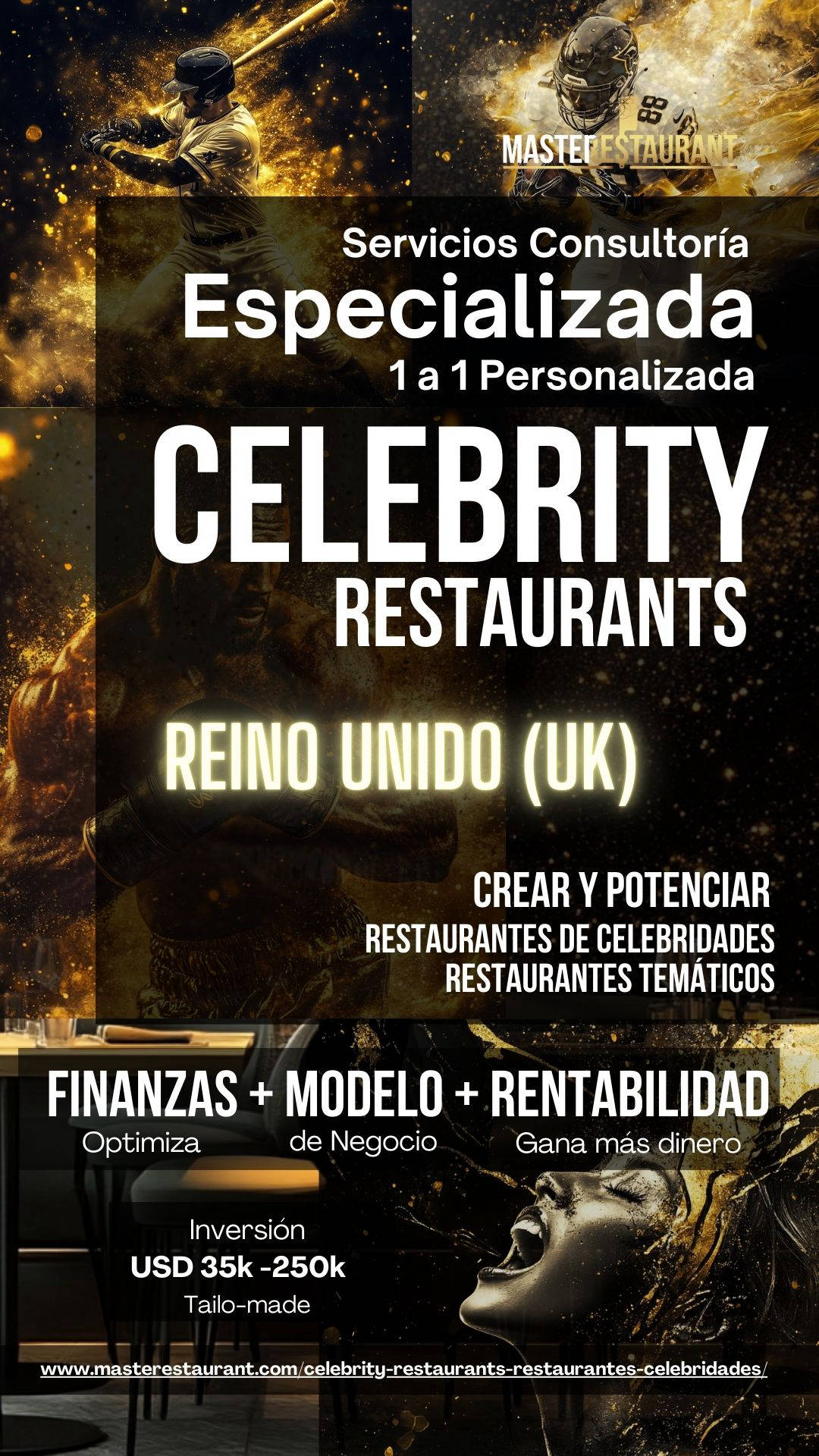 Servicios, entrenamiento, consultoría, bootcamps, eventos y acompañamientos privados para celebrity restaurants, restaurantes de famosos, restaurantes de celebridades, restaurantes temáticos, foodtech’s y negocios gastronómicos.REINO UNIDO(UK)