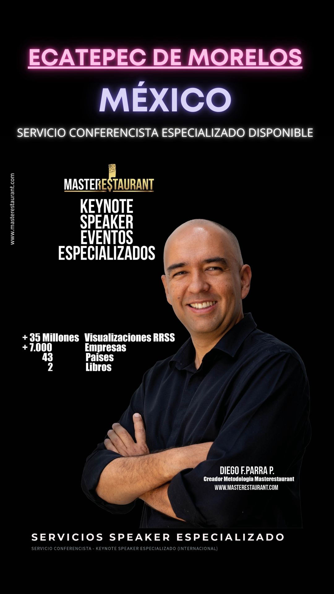 Keynote Speaker Restaurantes y negocios gastronómicos disponible para ECATEPEC DE MORELOS (MÉXICO)