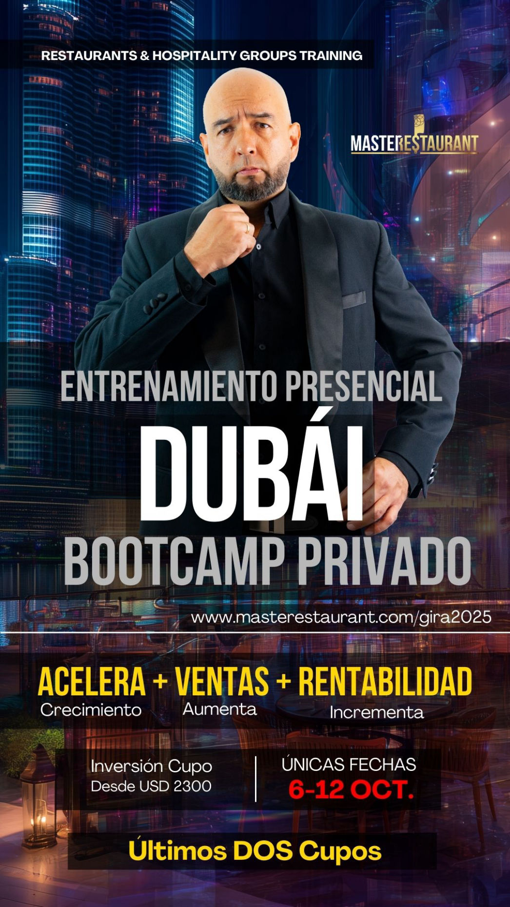 Bootcamp Presencial Privado de ACELERACIÓN de restaurantes, negocios gastronómicos y grupos de hospitalidad EN DUBAI