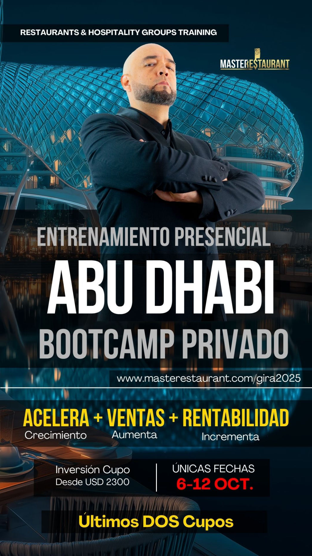 Bootcamp Presencial Privado de ACELERACIÓN de restaurantes, negocios gastronómicos y grupos de hospitalidad EN ABU DHABI