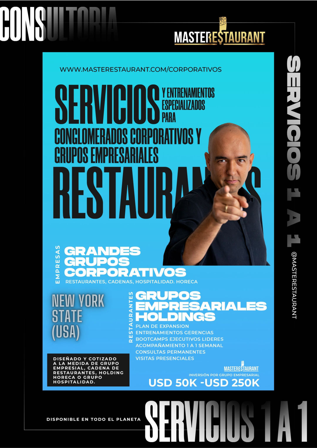 Servicios, entrenamiento, consultoría, bootcamps, eventos y acompañamientos privados para grupos empresariales, conglomeraros corporativos, cadenas, holdings de restaurantes y negocios gastronómicos Disponible en NUEVA YORK - NEW YORK (USA)