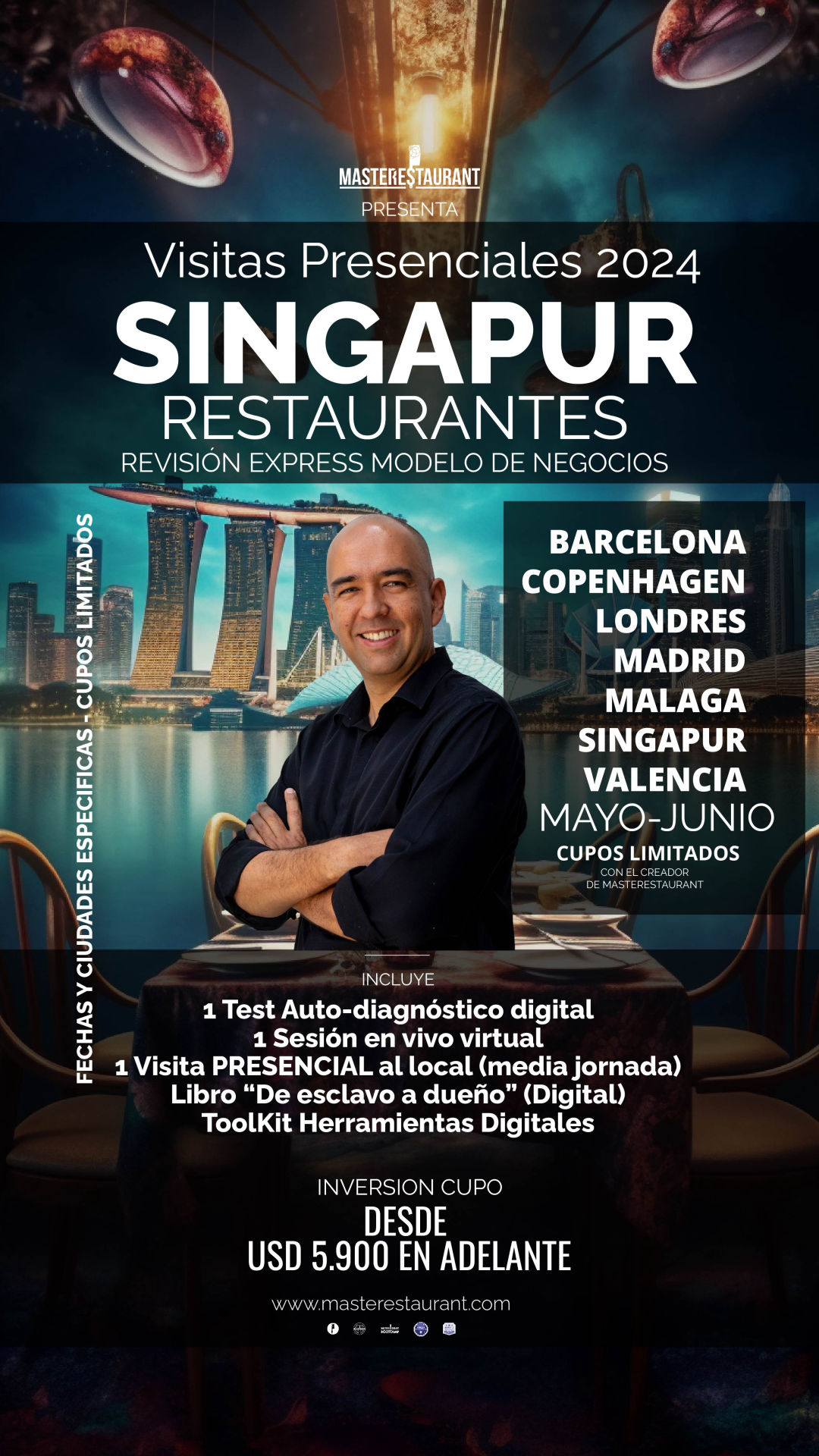 Visitas Presenciales 2024 SINGAPUR y alrededores optimización modelo de negocios para Restaurantes de MASTERESTAURANT (Master restaurant)